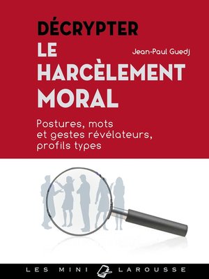cover image of Décrypter le harcèlement moral